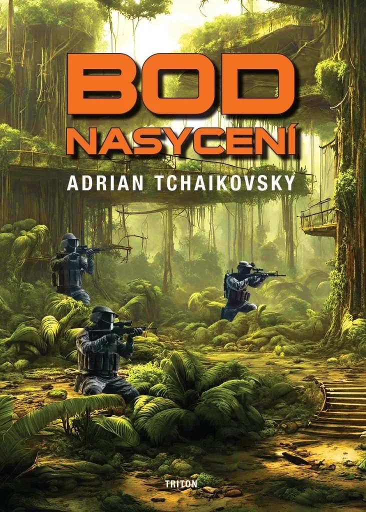 Bod nasycení Adrian Tchaikovsky Roman de Science-Fiction Hard SF