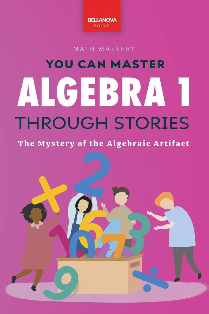 Algebra 1 Through Stories