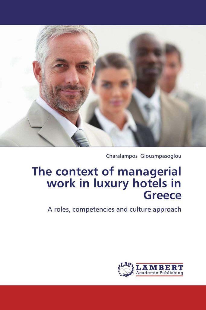 The context of managerial work in luxury hotels in Greece