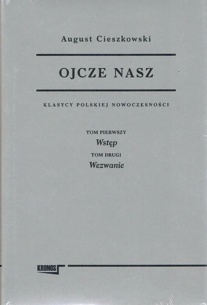 Ojcze Nasz Klasycy Polskiej Nowoczesności 1-2 : Version Intégrale