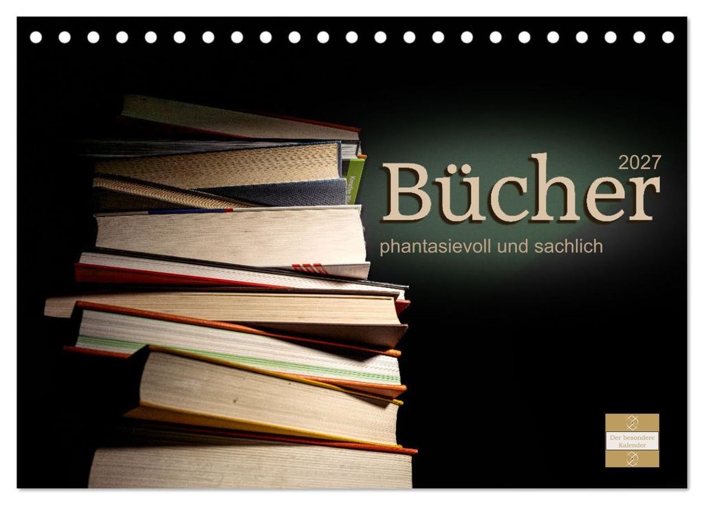 Bücher phantasievoll und sachlich (Tischkalender 2027 DIN A5 quer), CALVENDO Monatskalender