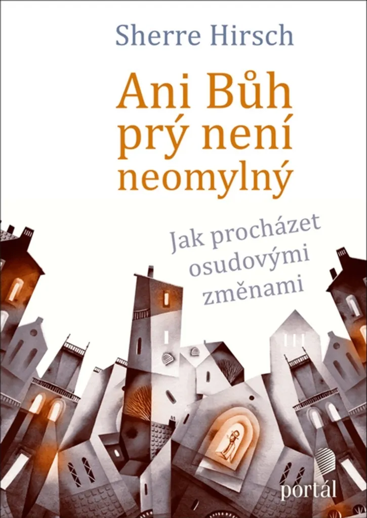 Livre Ani Bůh prý není neomylný de Sherre Hirsch sur le destin et la foi