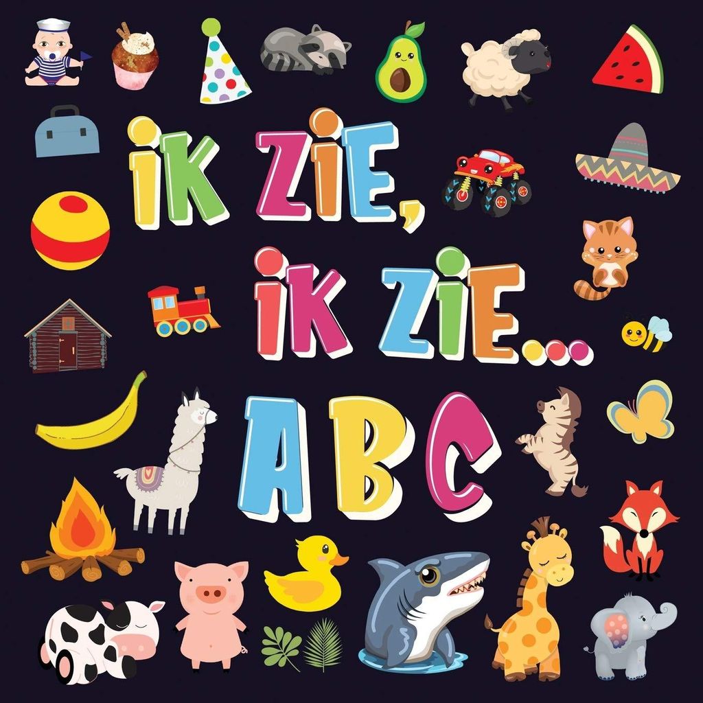 Ik Zie, Ik Zie...ABC: Een Superleuk Alfabet Kijk- en Zoekboek | Leren Lezen Voor Kinderen Van 2-5 Jaar!