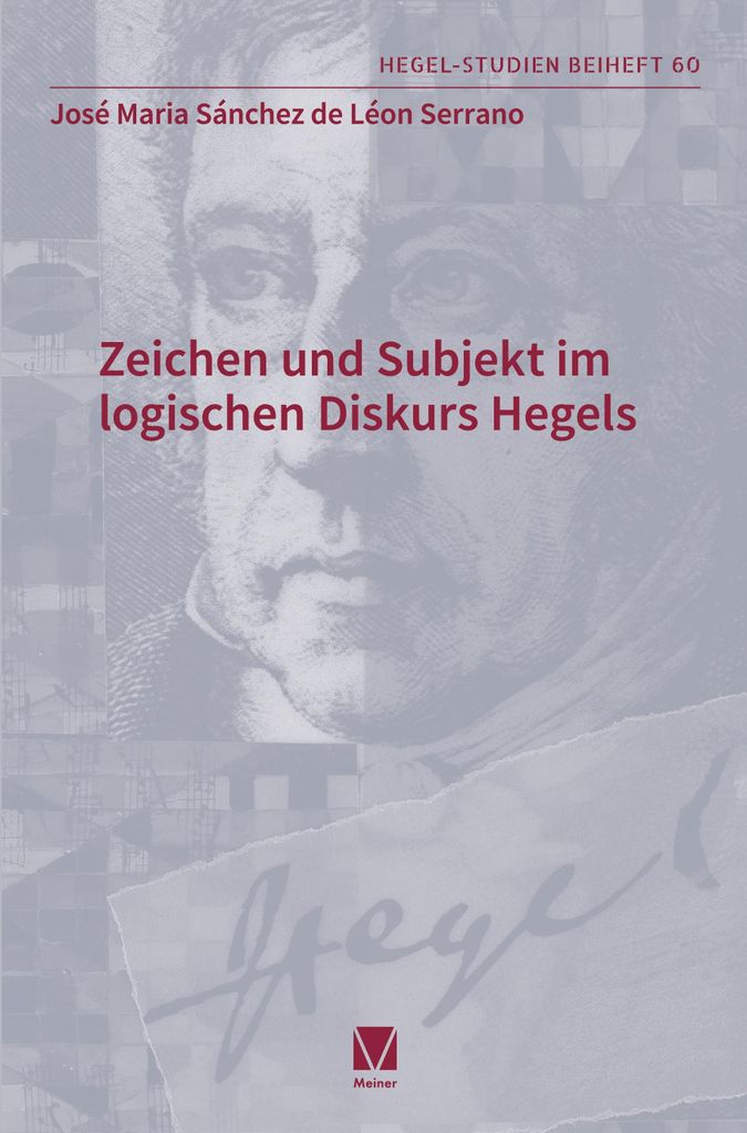 Zeichen und Subjekt im logischen Diskurs Hegels