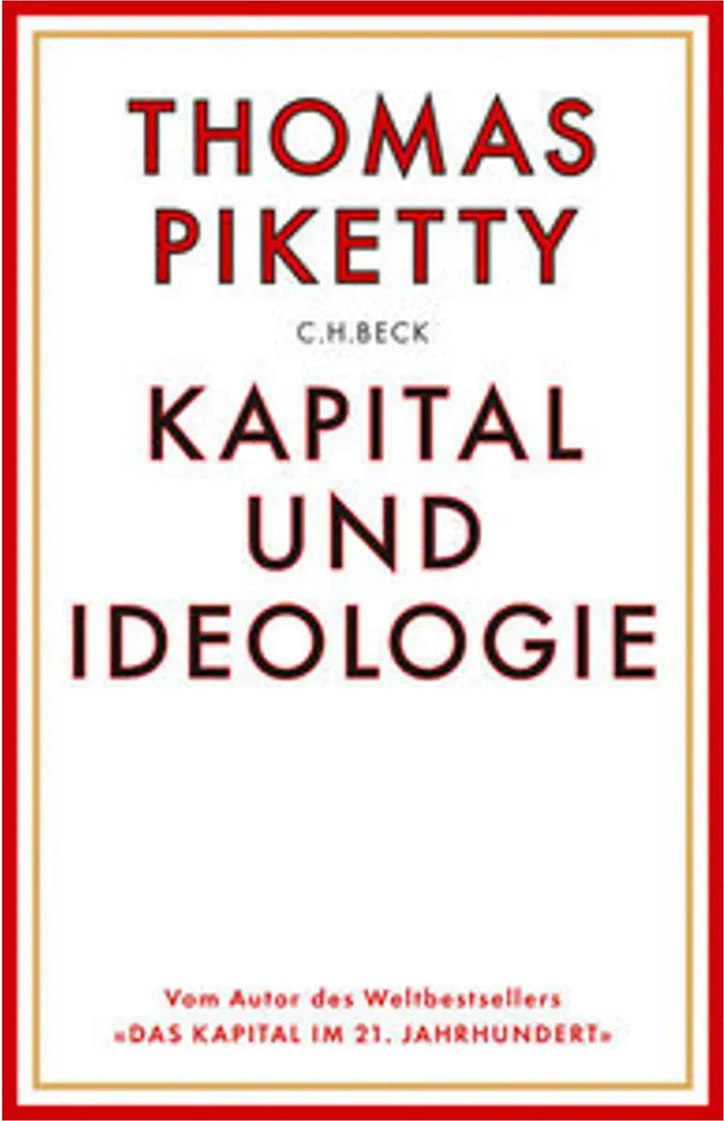 Kapital und Ideologie - Édition Complète avec Analyses de Thomas Piketty