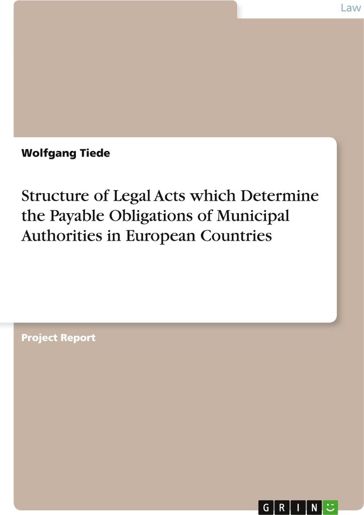 Structure of Legal Acts which Determine the Payable Obligations of Municipal Authorities in European Countries