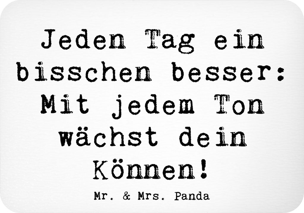 Mr. & Mrs. Panda magnet Spruch Ein neues Musikinstrument lernen - Weiß - Geschenk, Lernprozess, Vertrauem, Mutmacher, Trost, musikalisches Abenteu...