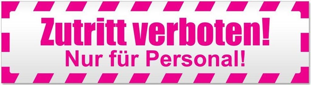 Kiwistar Zutritt verboten Personen gestreift Magnetschild Schild magnetisch - 60cm Pink - Magnetfolie für Auto PKW Kfz