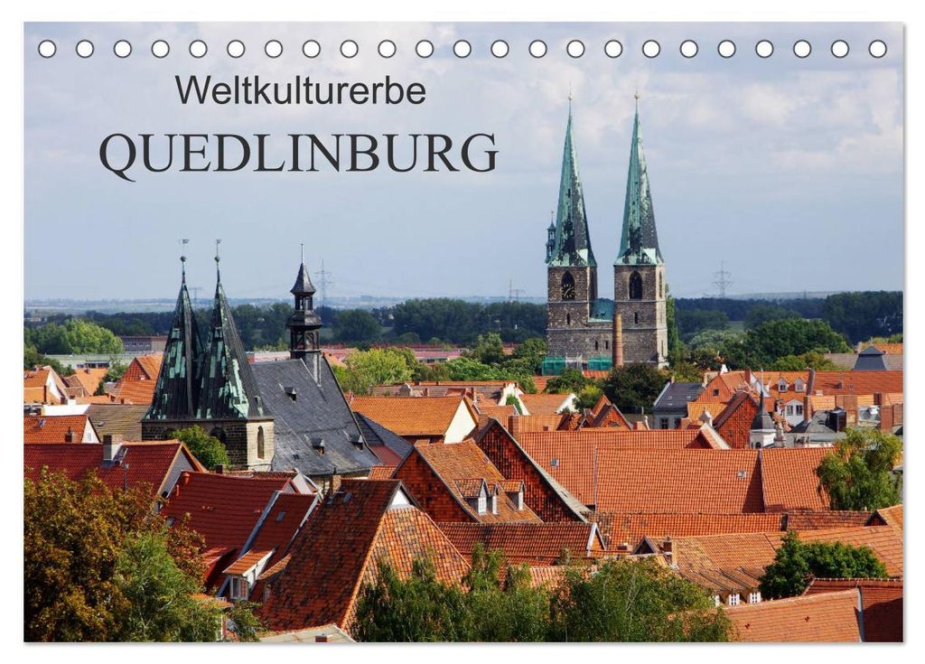 Weltkulturerbe Quedlinburg (Tischkalender 2027 DIN A5 quer), CALVENDO Monatskalender