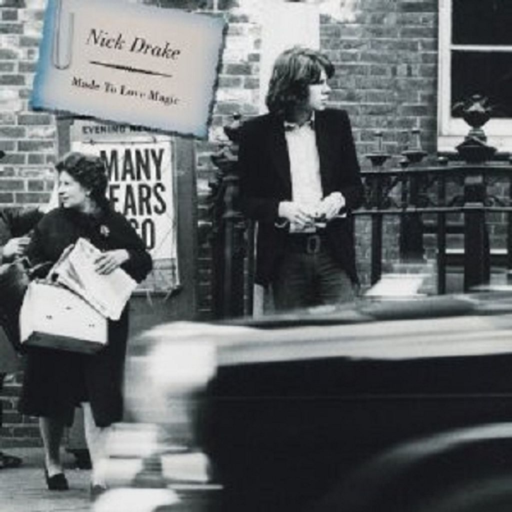 Drake,Nick-Made To Love Magic