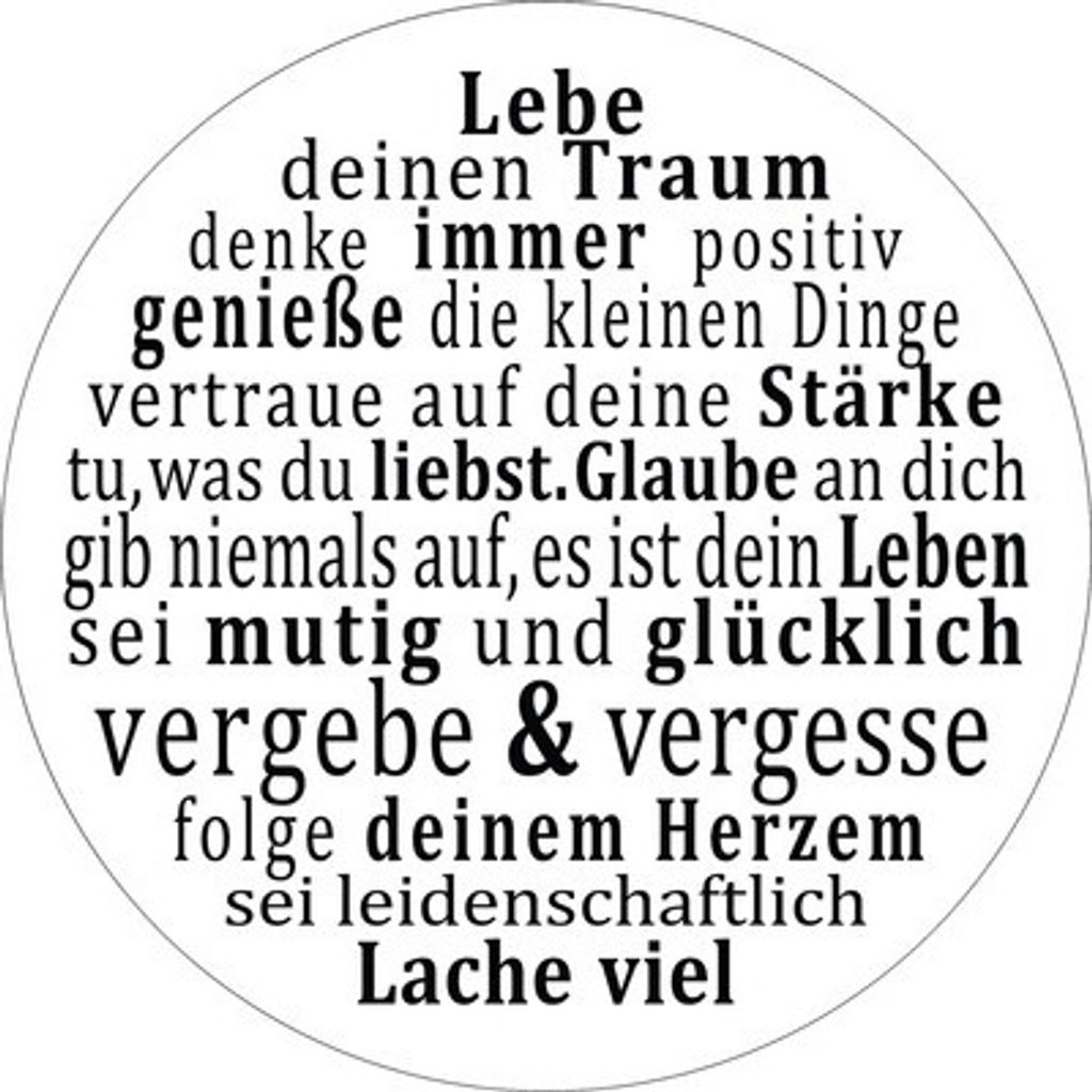 Glasbild Lebensweisheit Ø 20 cm