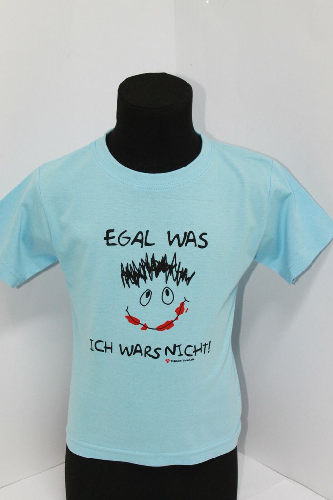 Lustiges Kinder-Shirt, Egal was.. ich wars nicht