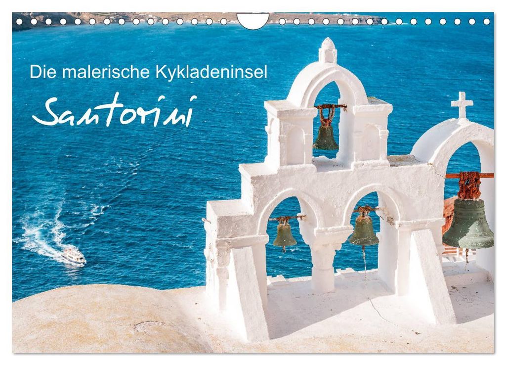 Santorini - Die malerische Kykladeninsel (Wandkalender 2027 DIN A4 quer), CALVENDO Monatskalender