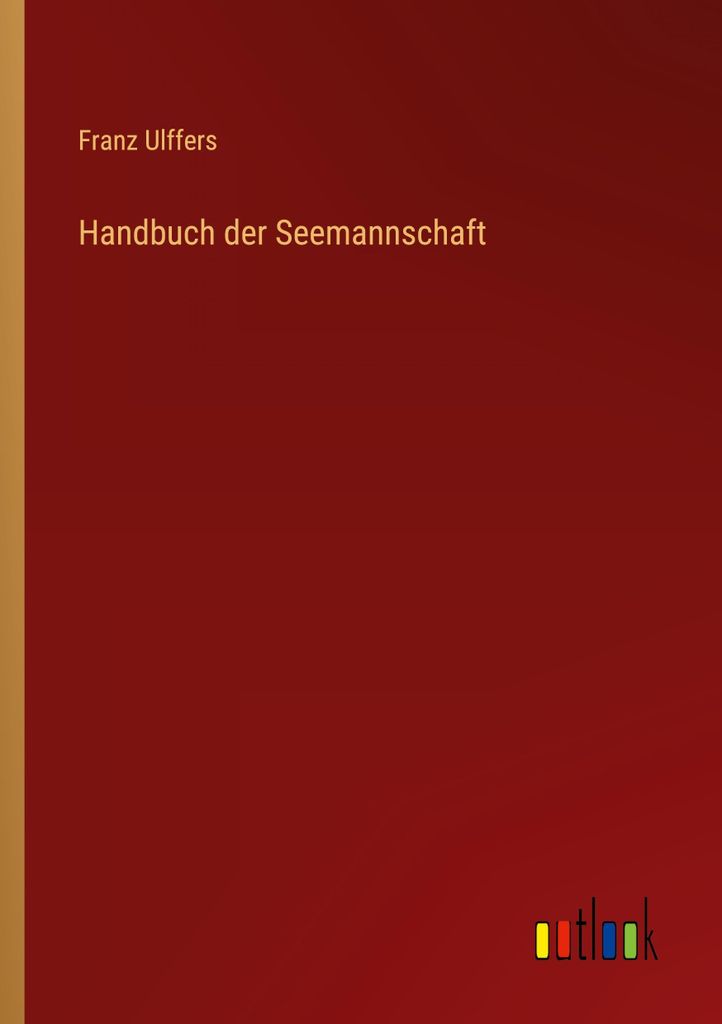 Handbuch der Seemannschaft