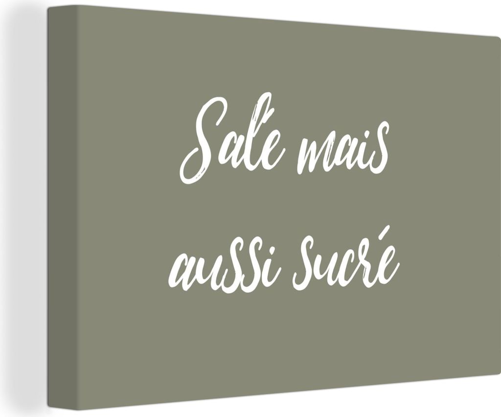 OneMillionCanvasses - Leinwandbilder - 150x100 cm, Zitat -mais aussi sueré - Sprichwörter - Olivgrün, Wandbilder Kunstdruck Wanddekoration - F...