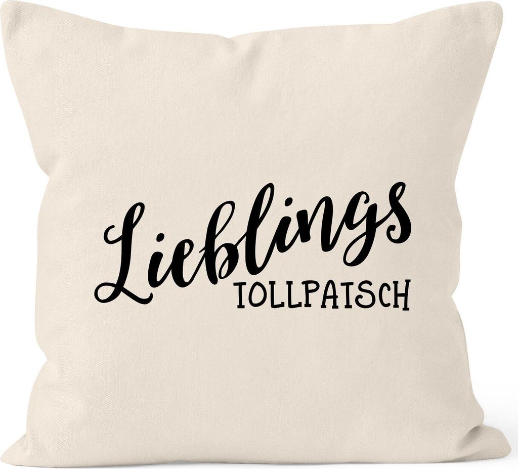 Kissen-Bezug Lieblingstollpatsch Geschenk Liebe Freundin Lustig Kissen-Hülle Deko-Kissen Baumwolle MoonWorks natur unisize