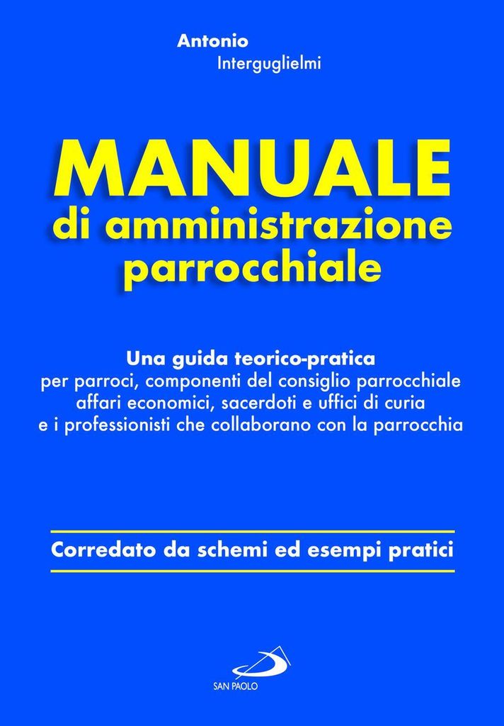 Interguglielmi, A: Manuale di amministrazione parrocchiale.