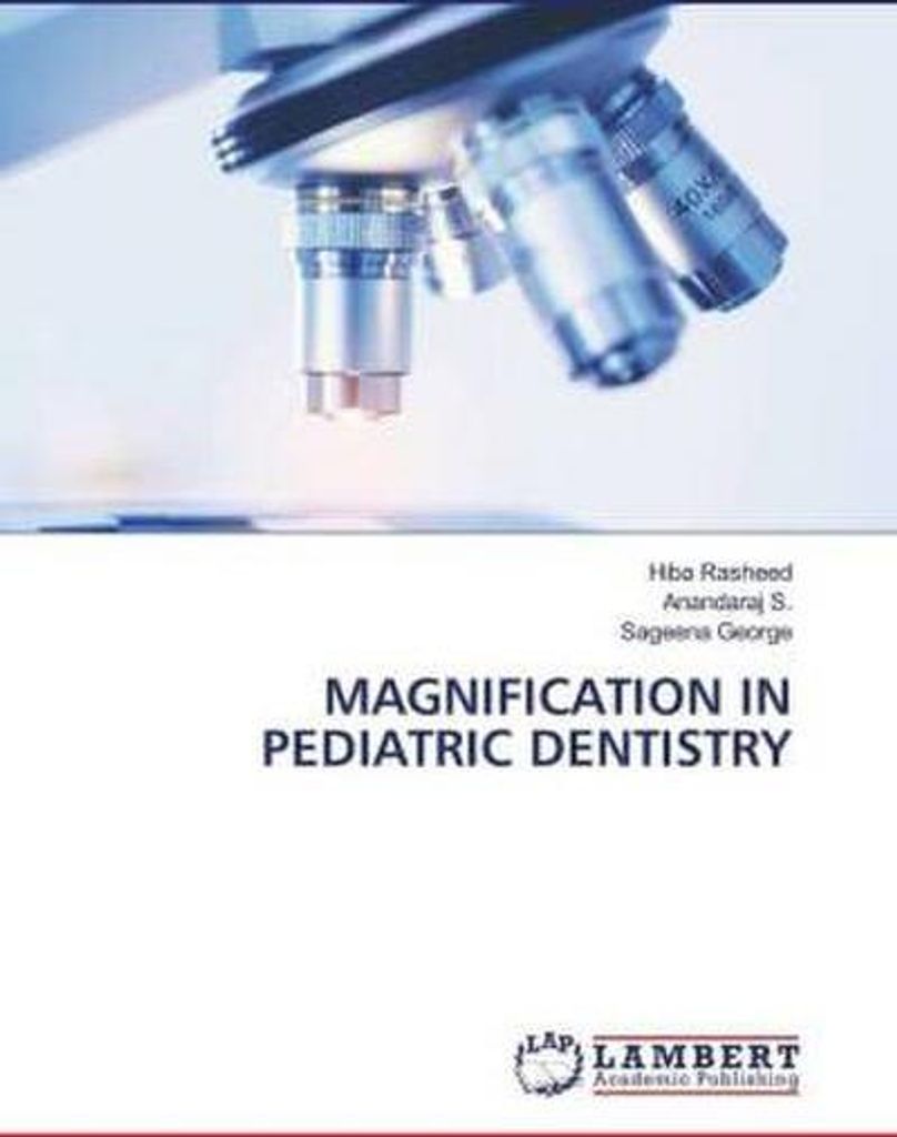 Magnification In Pediatric Dentistry