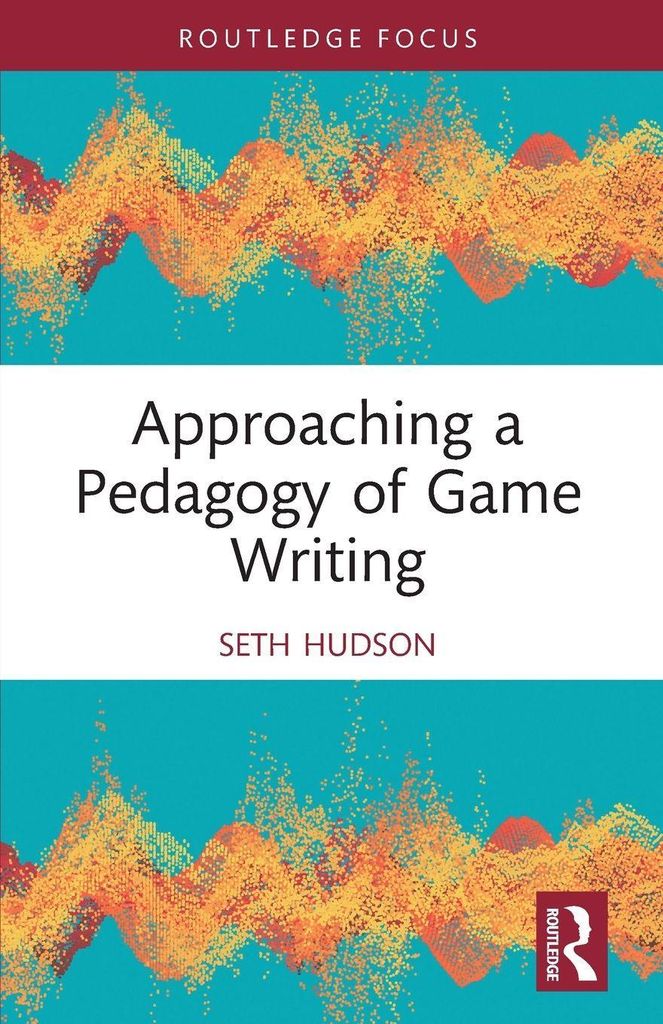 Approaching a Pedagogy of Game Writing