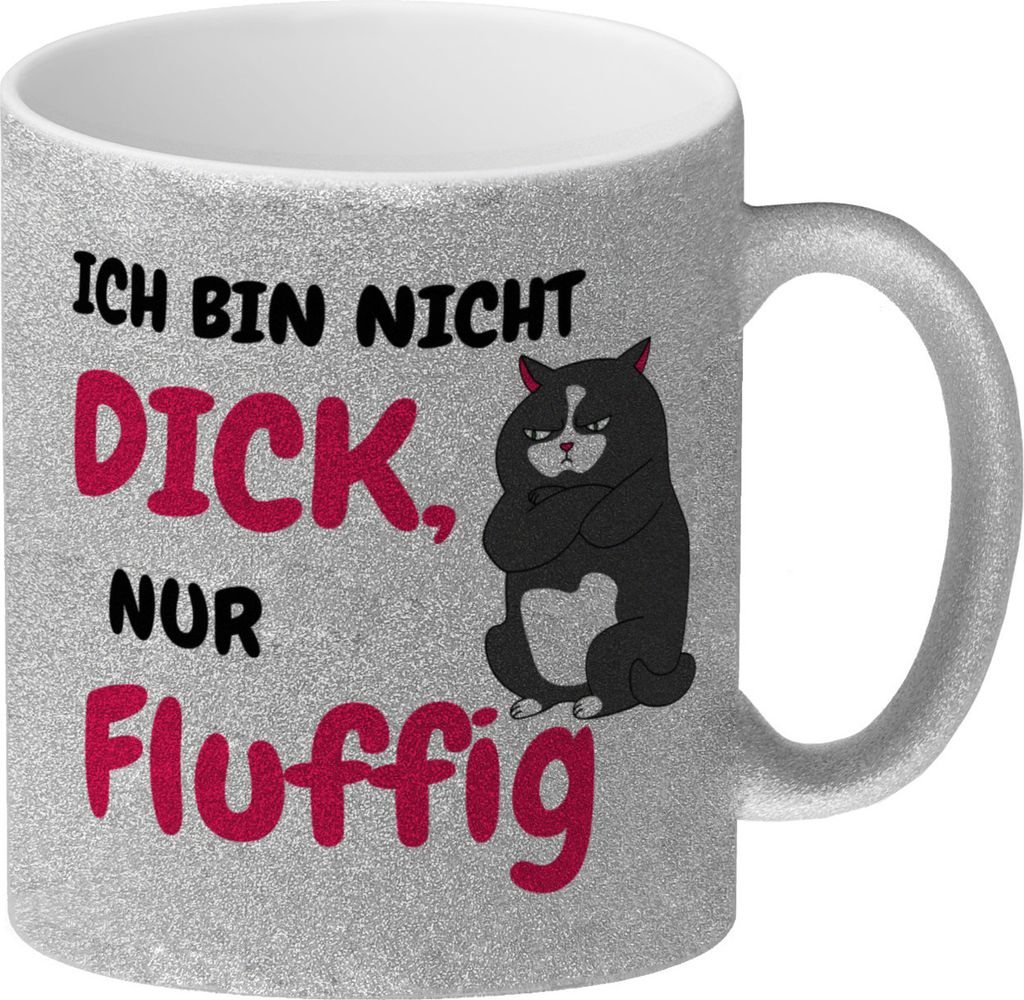 Katzen Glitzer-Kaffeebecher mit Spruch Ich bin nicht dick, Produktbild 