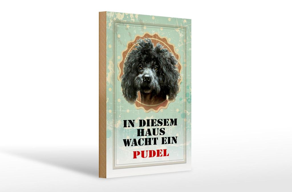 Holzschild Hund 20x30cm in diesem Haus wacht ein Pudel