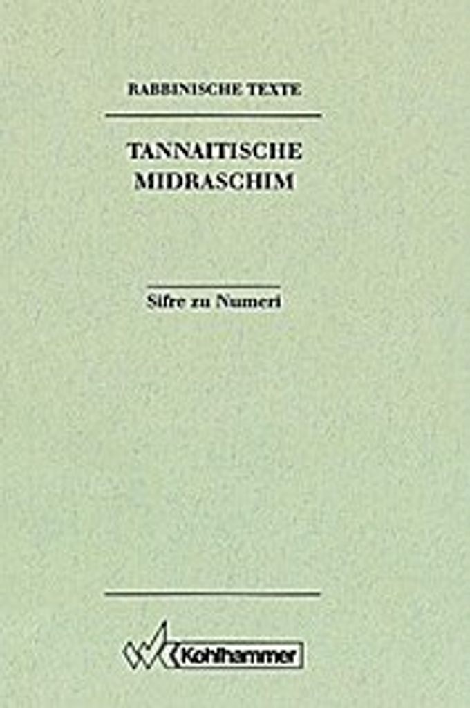 Rabbinische Texte. Zweite Reihe. Bd. III. Sifre zu Numeri