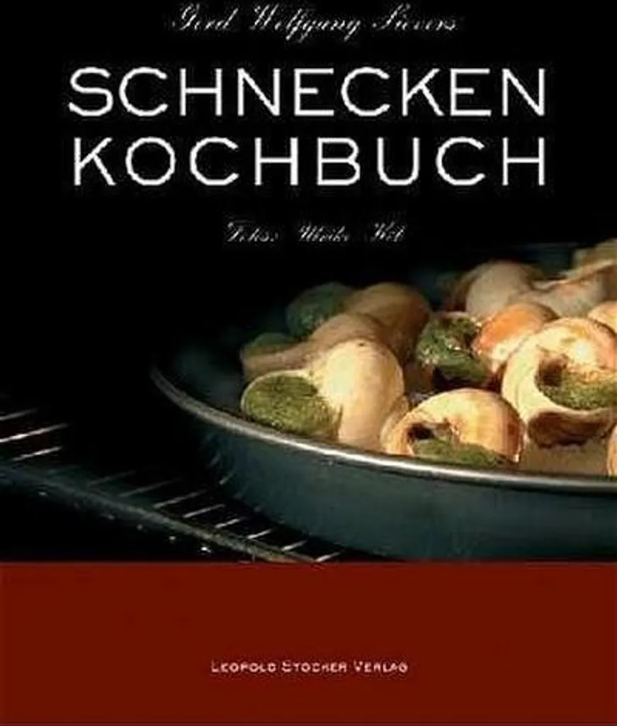 Réussir la cuisson des escargots : Guide pratique Schneckenkochbuch PDF