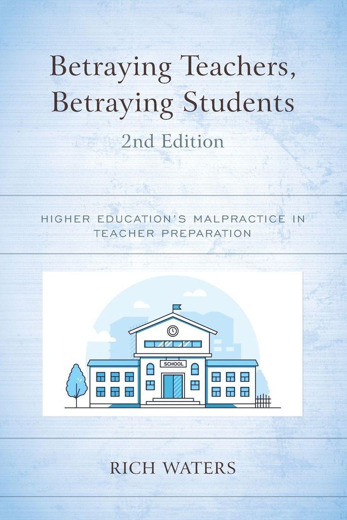 Betraying Teachers, Betraying Students