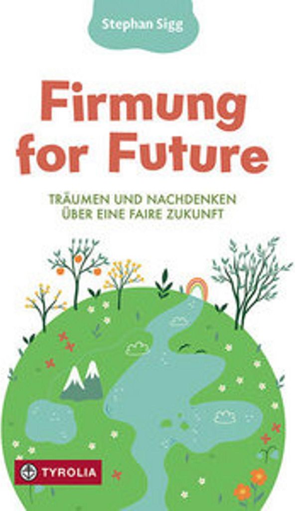 Firmung for Future