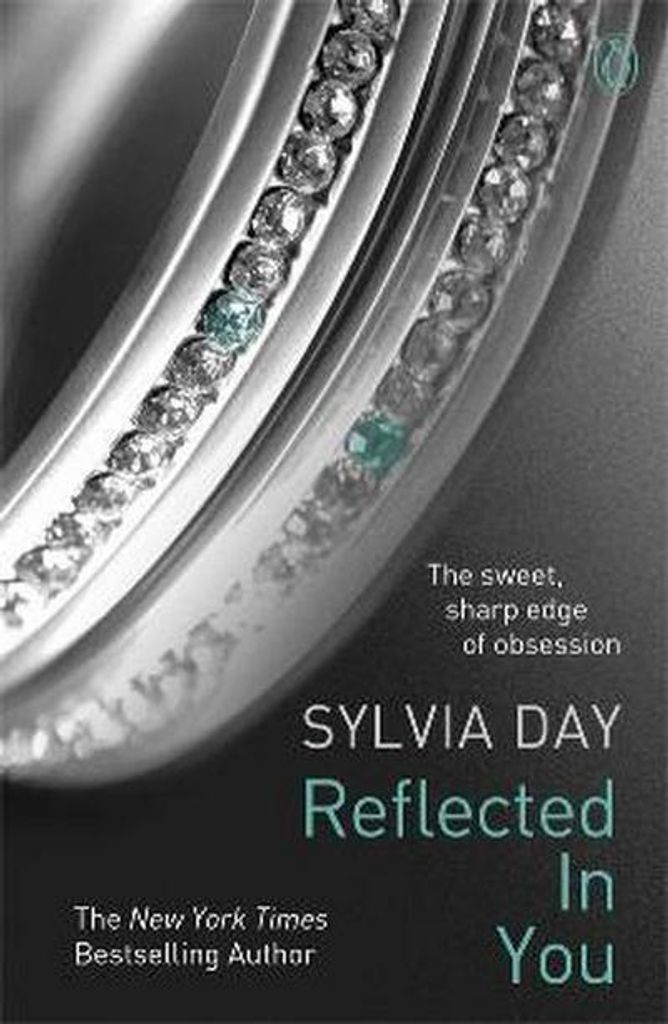 Reflected in You: A Crossfire Novel