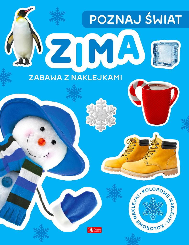 Poznaj świat Zima Zabawa z naklejkami. Zeszyt edukacyjny Dragon