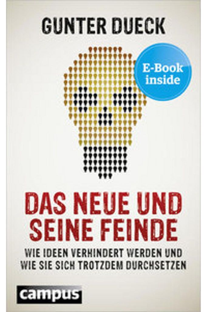Das Neue und seine Feinde