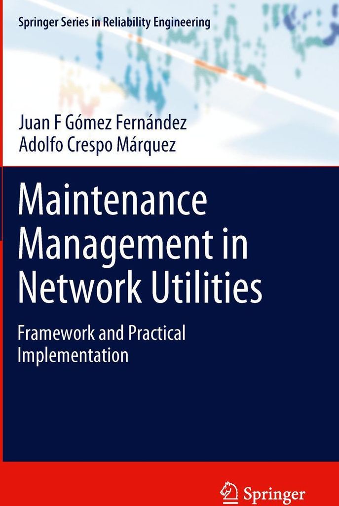 Maintenance Management in Network Utilities