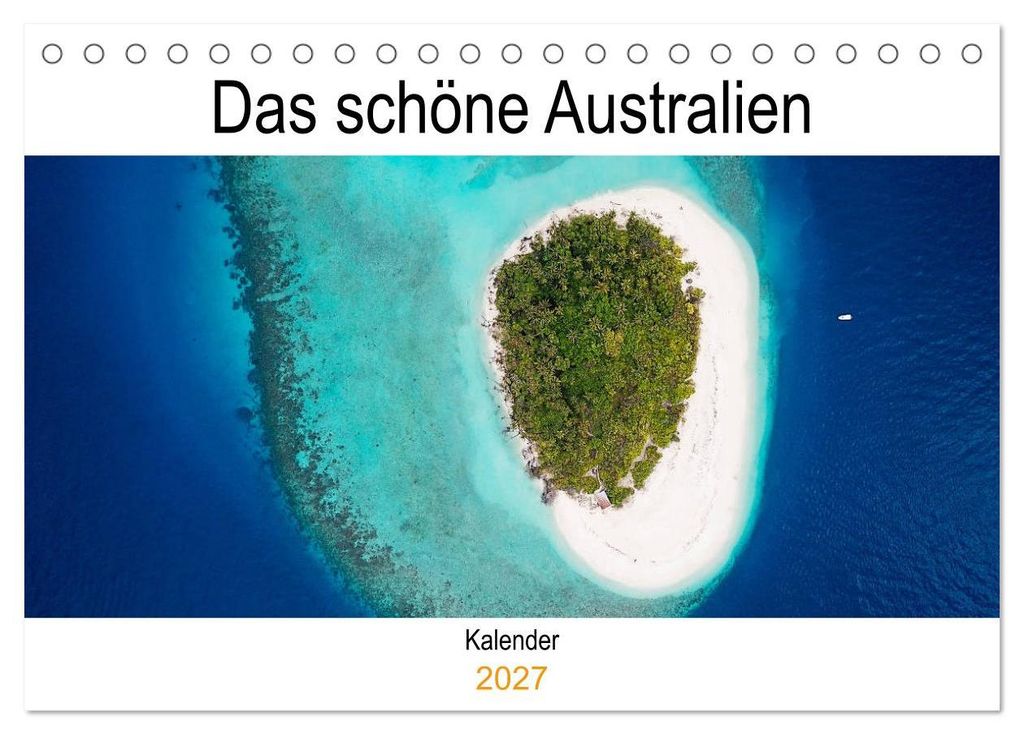 Das schöne Australien (Tischkalender 2027 DIN A5 quer), CALVENDO Monatskalender