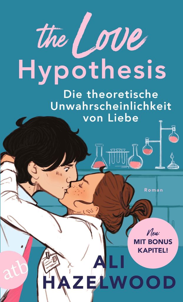 The Love Hypothesis – Die theoretische Unwahrscheinlichkeit von Liebe: Roman | »Limitierte Auflage mit farbig gestaltetem Buchschnitt – nur so...