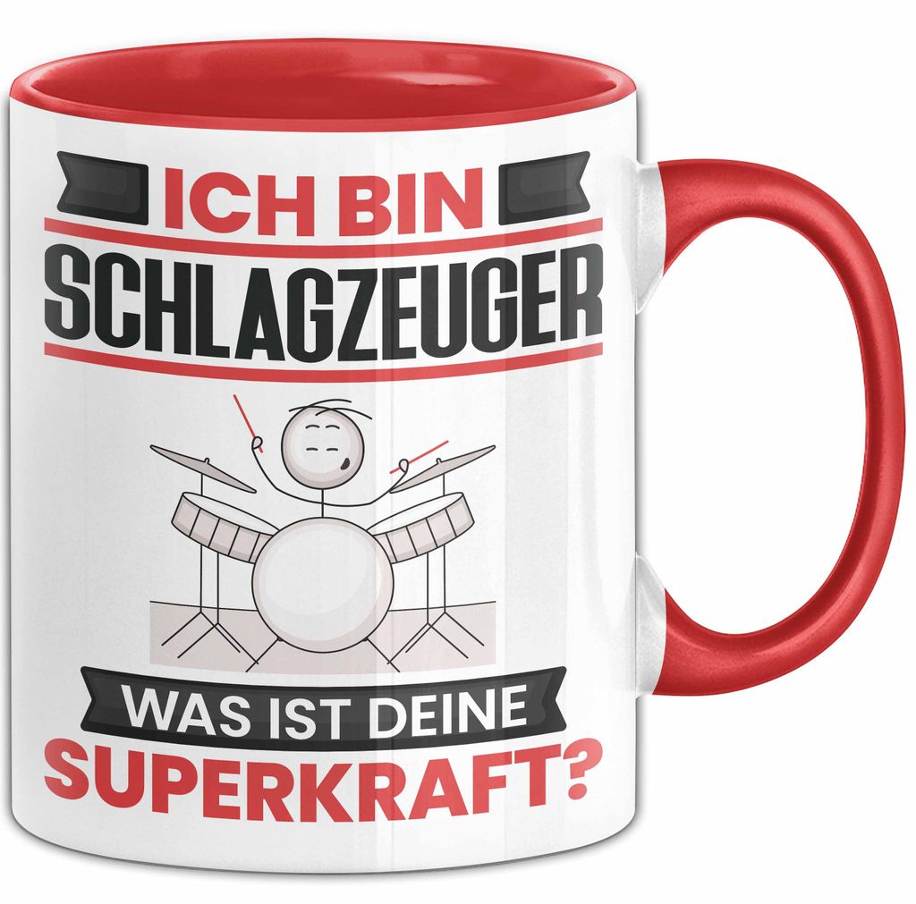 Schlagzeuger Tasse Geschenk für Schlagzeuger Geburtstag Lustiger Spruch Kaffee-Becher Was Ist Deine Superkraft (Rot)