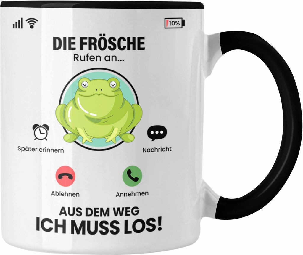 Trendation - Die Frösche Rufen An Tasse Geschenk für Frösche Züchter Besitzer Geschenkidee Lustig Spruch (Schwarz)