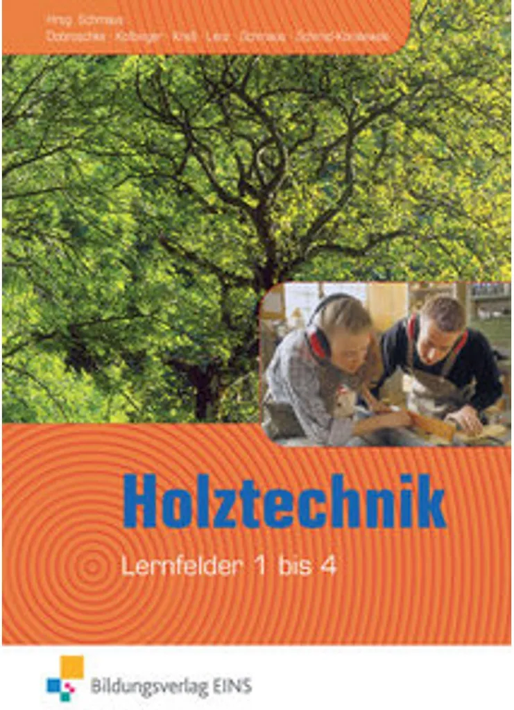 Holztechnik Lernfeld 1 à 4 Manuel pour Apprentis Menuisiers et Ébénistes