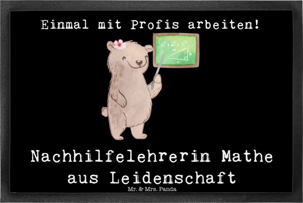 Mr. & Mrs. Panda fußmatte Nachhilfelehrerin Mathe Leidenschaft 40 x 60 cm - Schwarz - Geschenk, Schmutzfangmatte, Nachhilfe, Schmutzfänger, Boden...