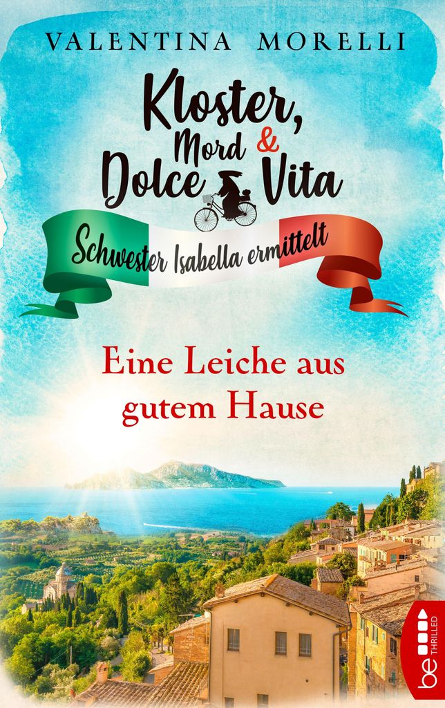 Kloster, Mord und Dolce Vita - Eine Leiche aus gutem Hause