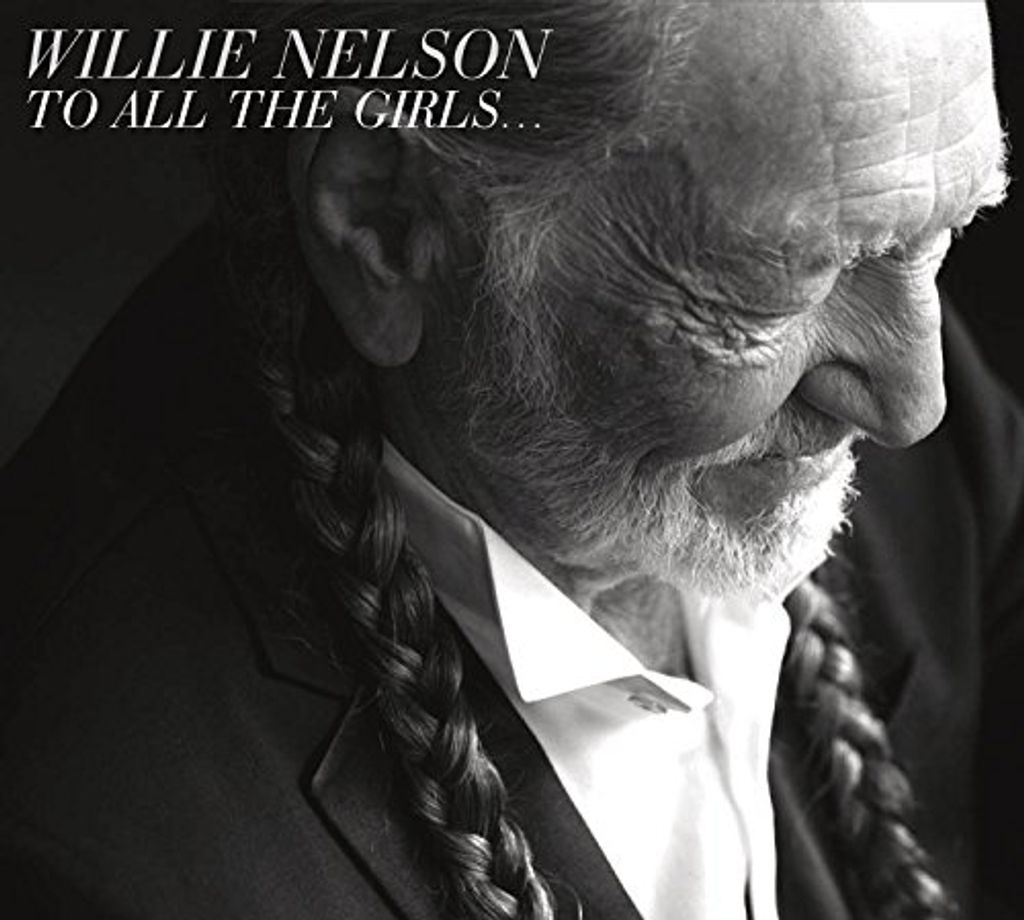 Willie Nelson - To All The Girls... (CD)