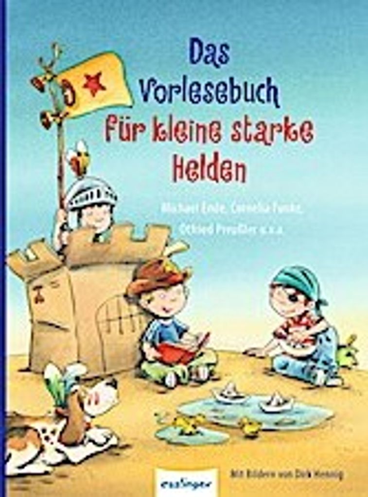 Das Vorlesebuch für kleine starke Helden
