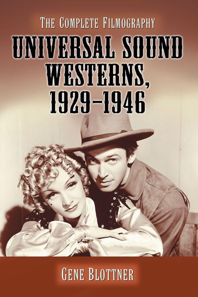 Universal Sound Westerns, 1929-1946