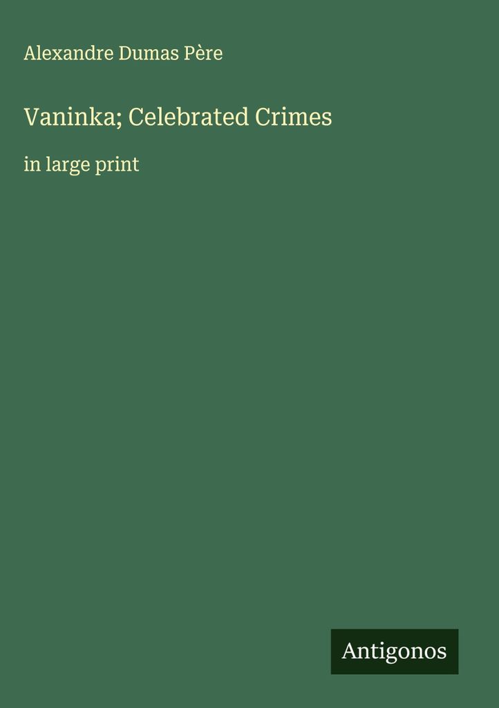 Vaninka Gefeierte Verbrechen
