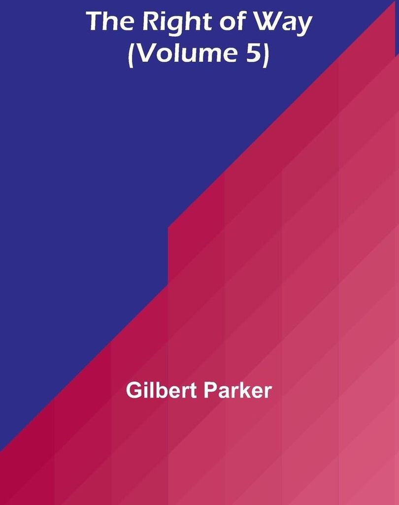 The Right of Way (Volume 5)