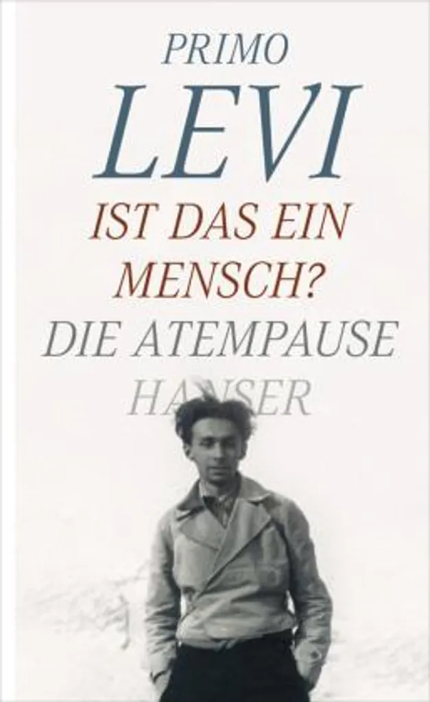 Comprendre l'Histoire avec Ist das ein Mensch? - Die Atempause de Levi - 2