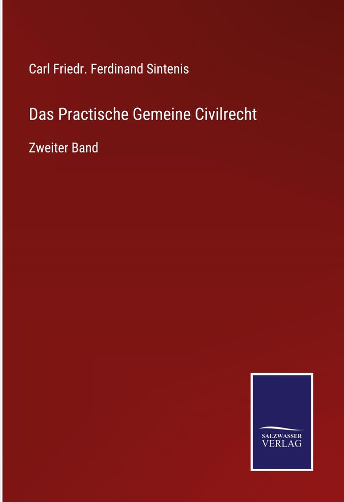 Das Practische Gemeine Civilrecht