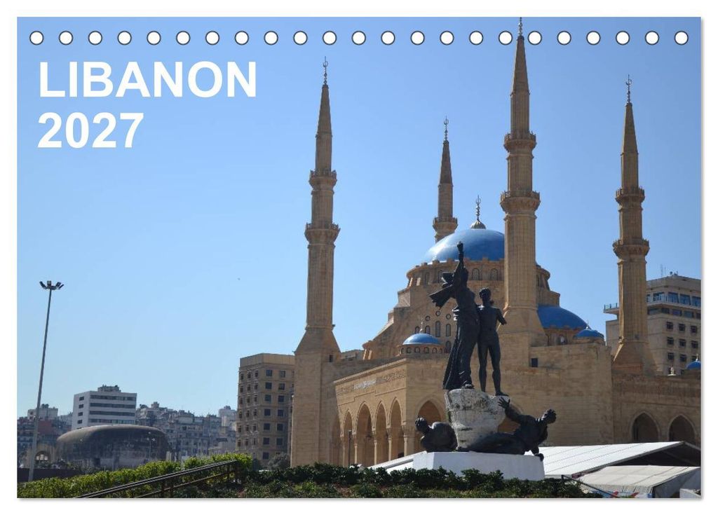LIBANON 2027 (Tischkalender 2027 DIN A5 quer), CALVENDO Monatskalender