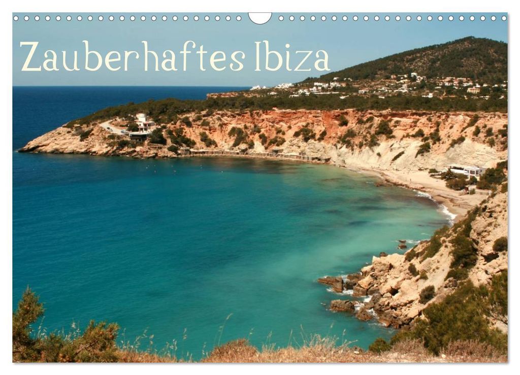 Zauberhaftes Ibiza (Wandkalender 2027 DIN A3 quer), CALVENDO Monatskalender