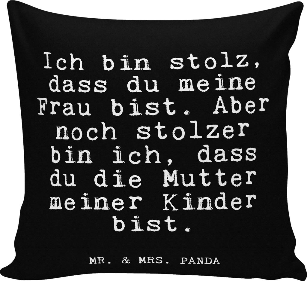 Mr. & Mrs. Panda Kissen 40x40 Ich bin stolz, dass... - Schwarz - Geschenk, für sofa, stolz, Lustige Sprüche, Glizer Spruch Weisheiten Zitate Lust...